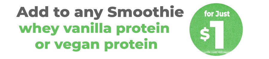 add protein to smoothies, yorbalinda, placentia, anaheim, fullerton